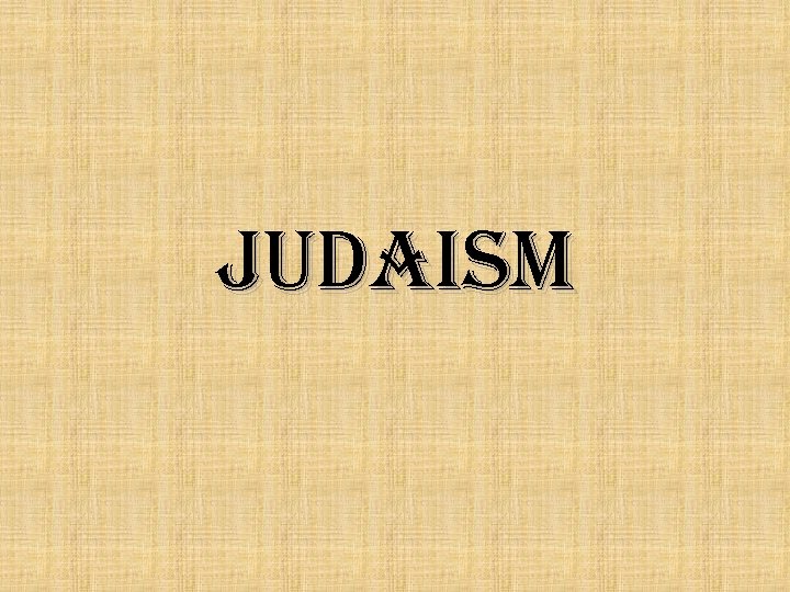 Judaism 