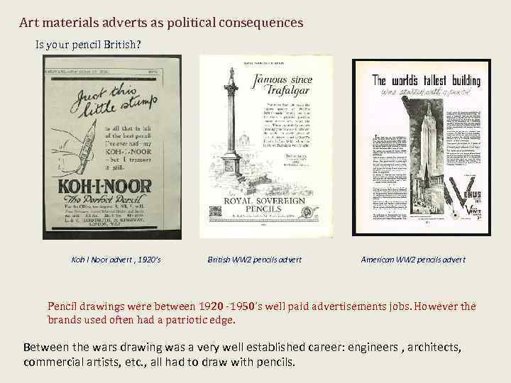 Art materials adverts as political consequences Is your pencil British? Koh I Noor advert