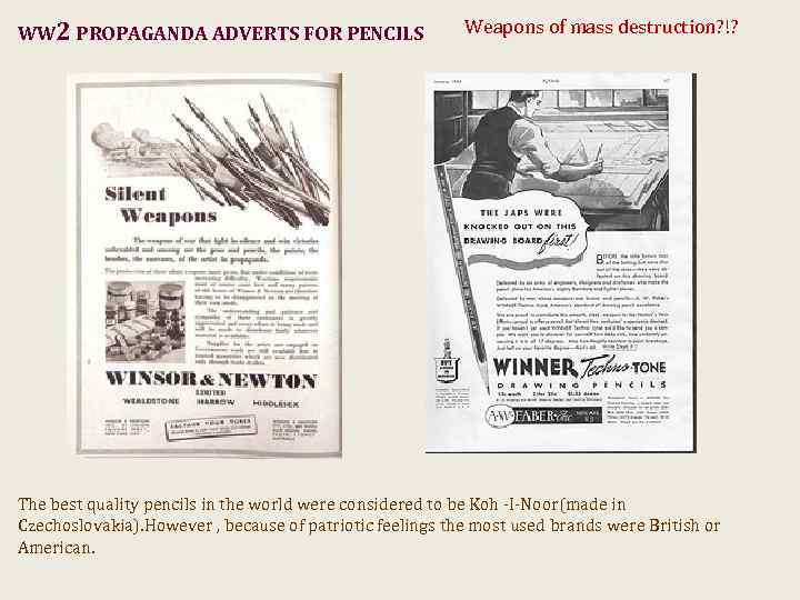 WW 2 PROPAGANDA ADVERTS FOR PENCILS Weapons of mass destruction? !? The best quality