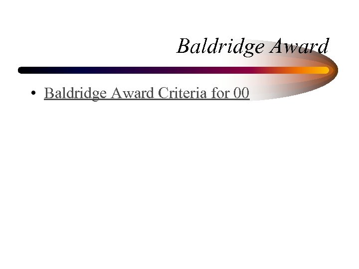 Baldridge Award • Baldridge Award Criteria for 00 