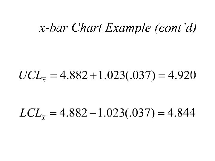 x-bar Chart Example (cont’d) 