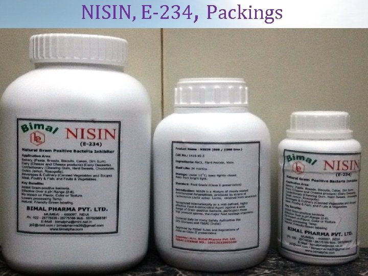 NISIN, E-234, Packings www. bimalpha. com 