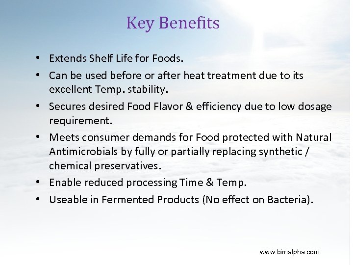 Key Benefits • Extends Shelf Life for Foods. • Can be used before or