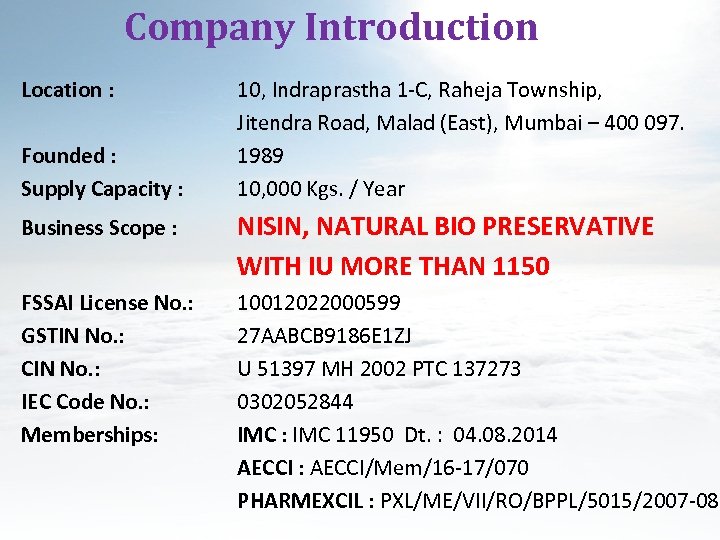 Company Introduction Location : Founded : Supply Capacity : 10, Indraprastha 1 -C, Raheja