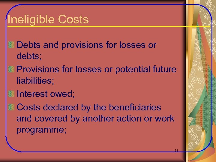 Ineligible Costs Debts and provisions for losses or debts; Provisions for losses or potential