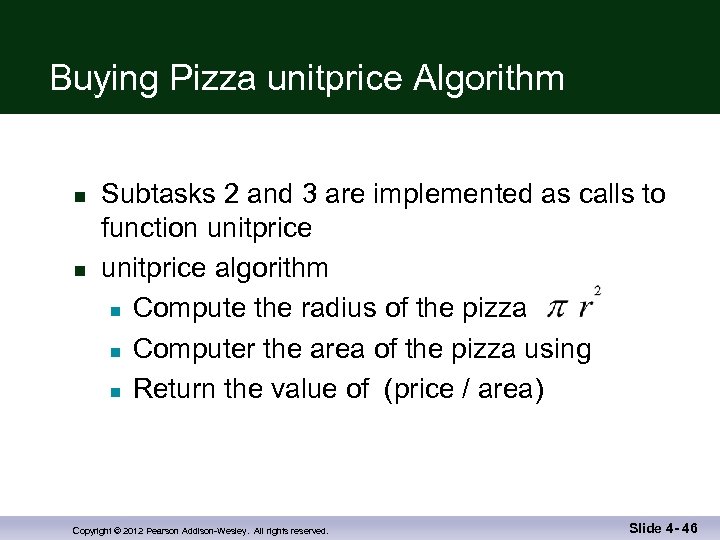 Buying Pizza unitprice Algorithm n n Subtasks 2 and 3 are implemented as calls