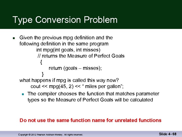 Type Conversion Problem n Given the previous mpg definition and the following definition in