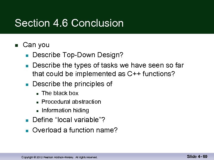 Section 4. 6 Conclusion n Can you n Describe Top-Down Design? n Describe the