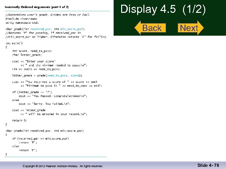 Display 4. 5 (1/2) Back Copyright © 2012 Pearson Addison-Wesley. All rights reserved. Next