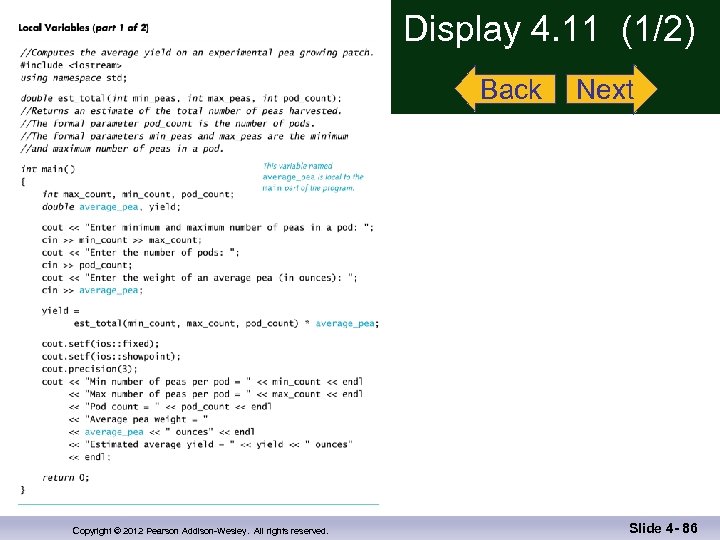 Display 4. 11 (1/2) Back Copyright © 2012 Pearson Addison-Wesley. All rights reserved. Next