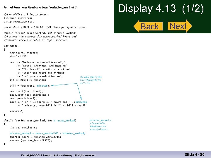 Display 4. 13 (1/2) Back Copyright © 2012 Pearson Addison-Wesley. All rights reserved. Next