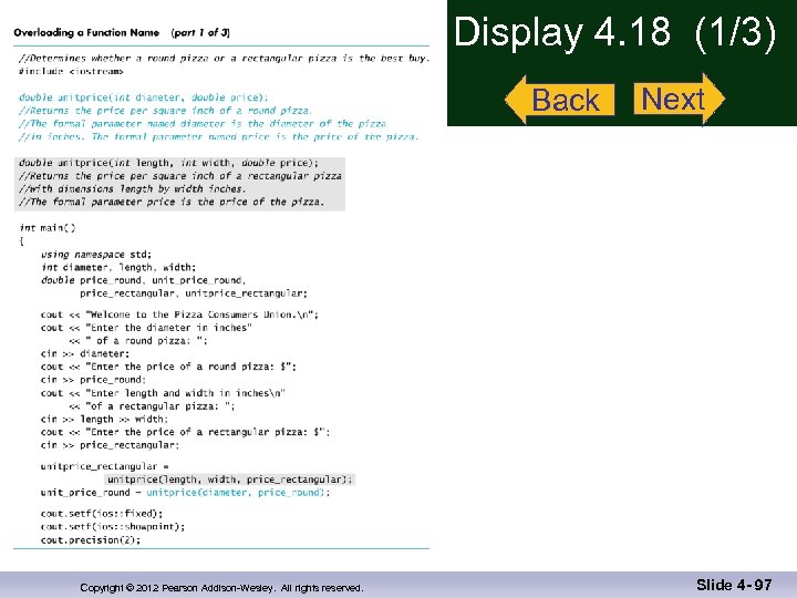 Display 4. 18 (1/3) Back Copyright © 2012 Pearson Addison-Wesley. All rights reserved. Next