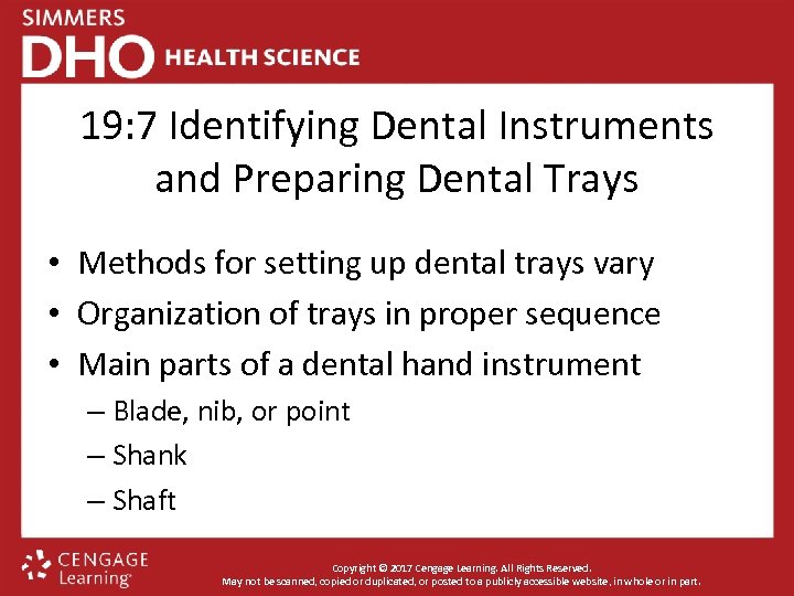 19: 7 Identifying Dental Instruments and Preparing Dental Trays • Methods for setting up
