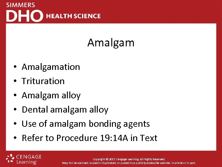 Amalgam • • • Amalgamation Trituration Amalgam alloy Dental amalgam alloy Use of amalgam