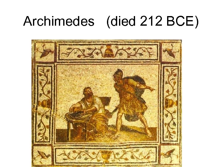 Archimedes (died 212 BCE) 