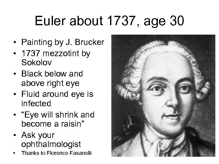 Euler about 1737, age 30 • Painting by J. Brucker • 1737 mezzotint by
