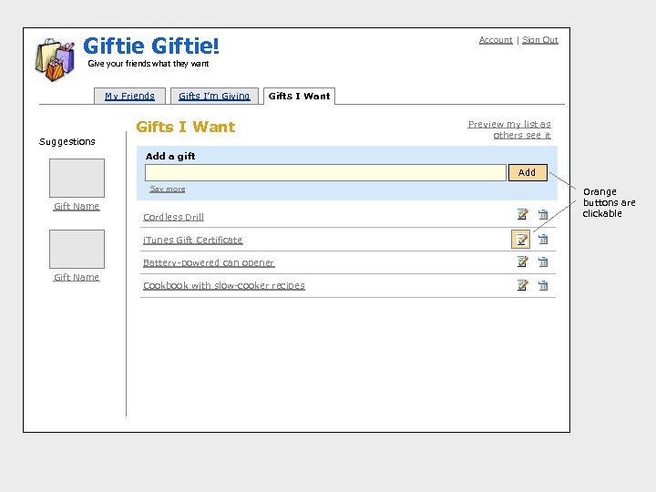 Gif tie! Gifts I Want Account | Sign Out Give your friends what they