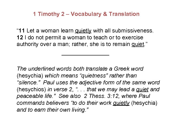  1 Timothy 2 – Vocabulary & Translation “ 11 Let a woman learn