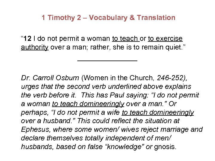  1 Timothy 2 – Vocabulary & Translation “ 12 I do not permit