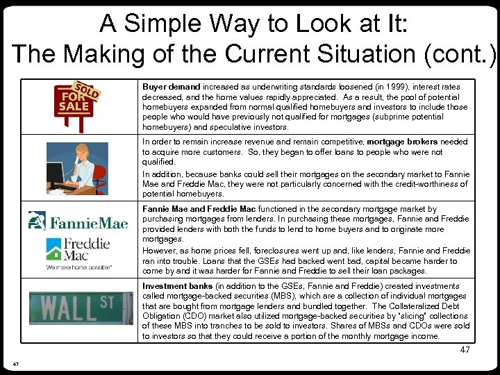 A Simple Way to Look at It: The Making of the Current Situation (cont.