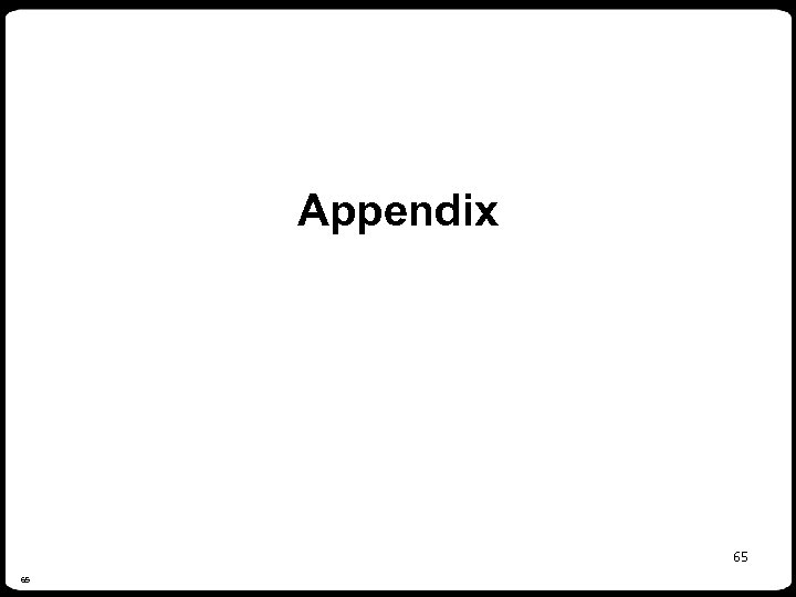Appendix 65 65 