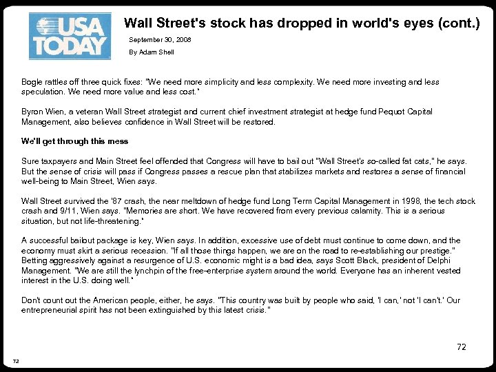 Wall Street's stock has dropped in world's eyes (cont. ) September 30, 2008 By