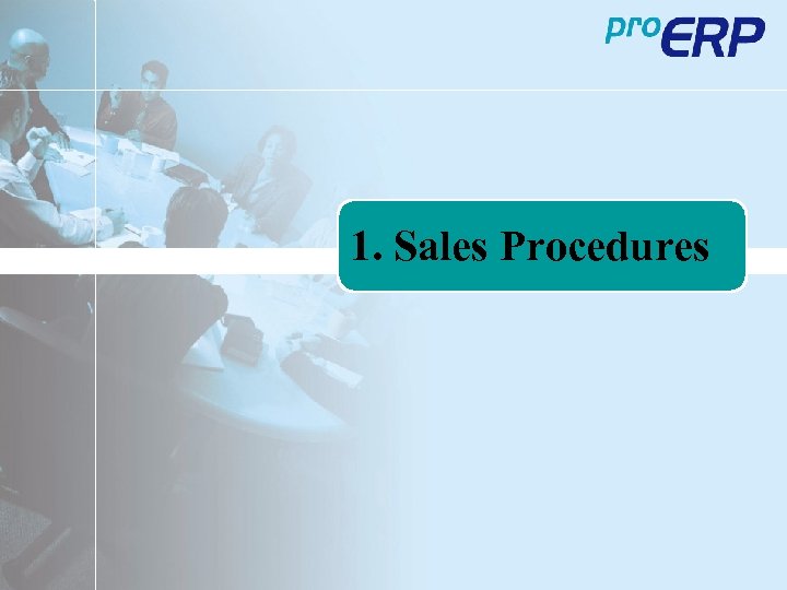 1. Sales Procedures 