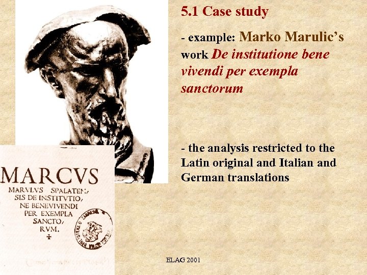 5. 1 Case study - example: Marko Marulic’s work De institutione bene vivendi per