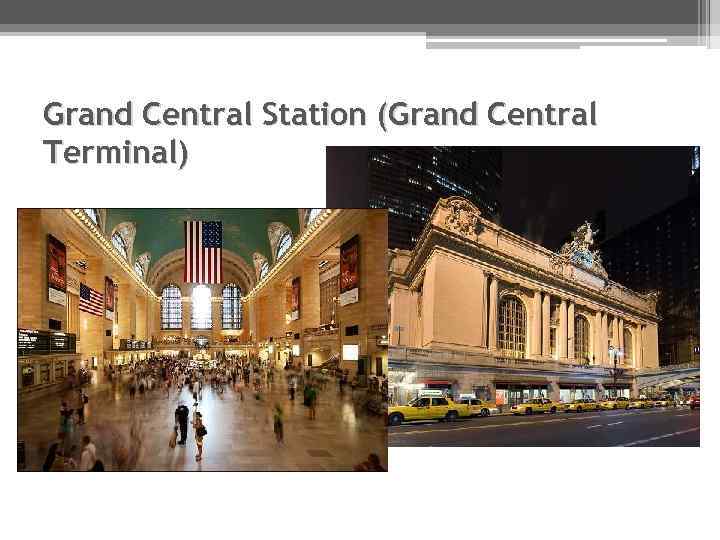 Grand Central Station (Grand Central Terminal) 