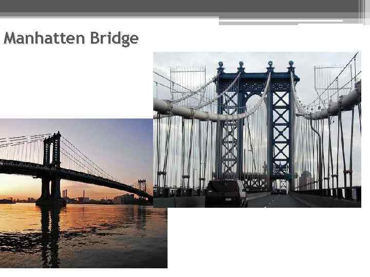 Manhatten Bridge 