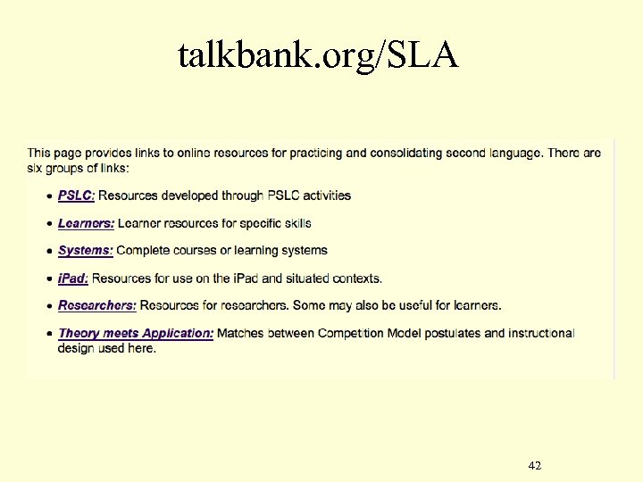 talkbank. org/SLA 42 