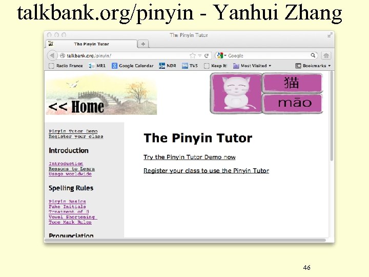 talkbank. org/pinyin - Yanhui Zhang 46 