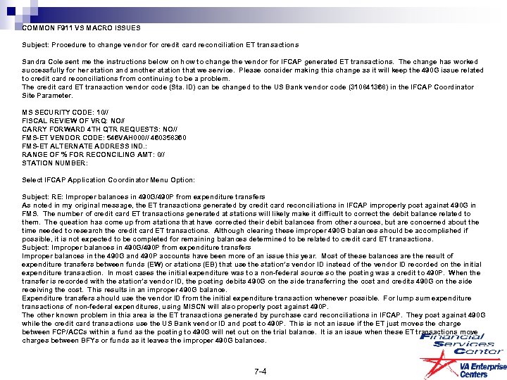 COMMON F 911 VS MACRO ISSUES Subject: Procedure to change vendor for credit card