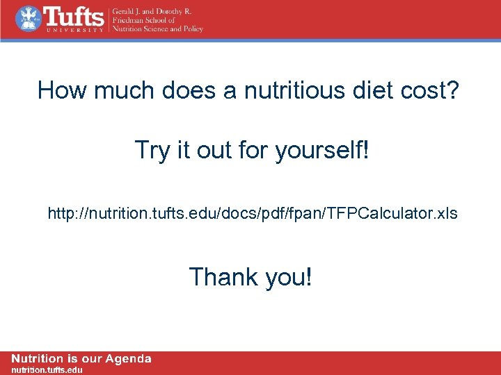 How much does a nutritious diet cost? Try it out for yourself! http: //nutrition.