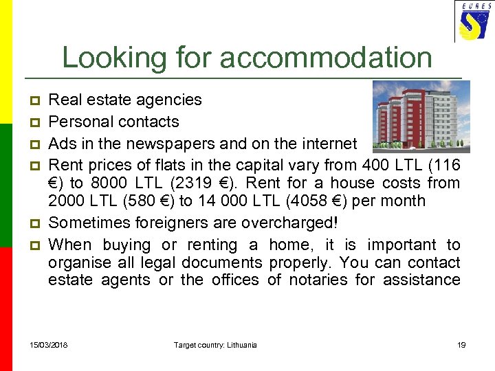 Looking for accommodation p p p Real estate agencies Personal contacts Ads in the