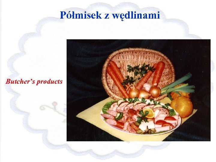 Półmisek z wędlinami Butcher’s products 