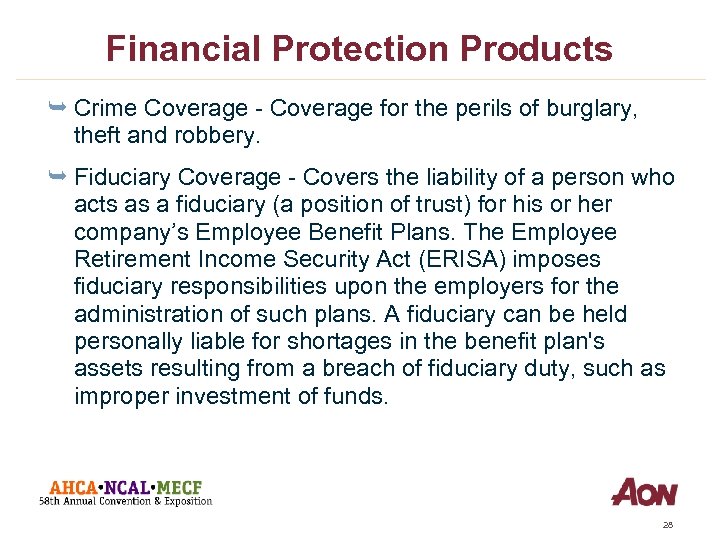 Financial Protection Products Ê Crime Coverage - Coverage for the perils of burglary, theft