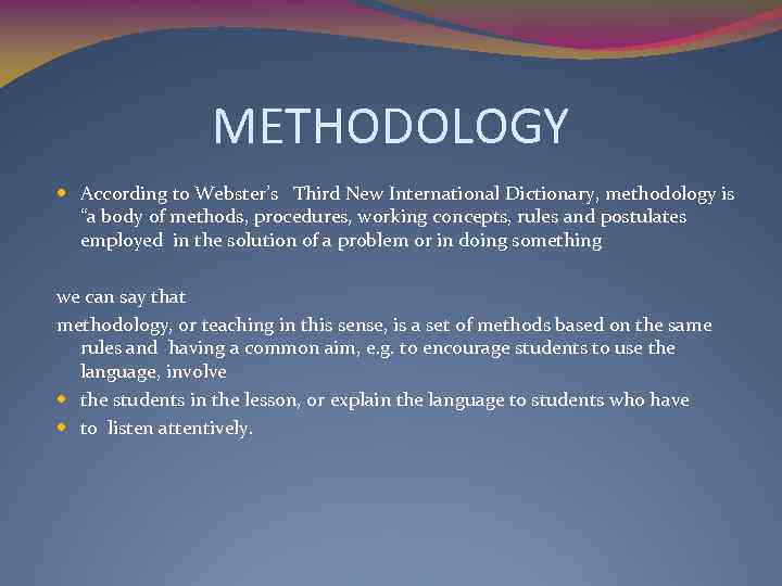 Teaching foreign languages. Methods of teaching Foreign languages. Teaching methods. Foreign language teaching methodology. Modern methods of teaching English.