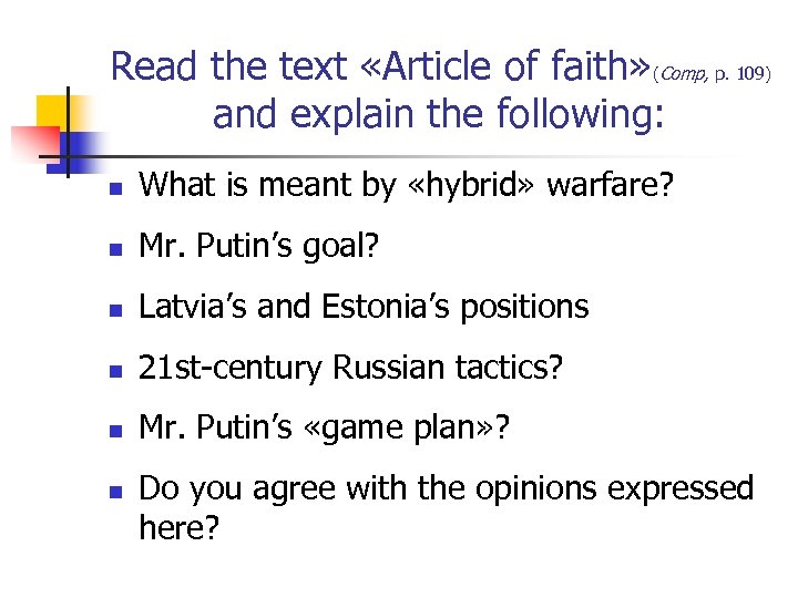 Read the text «Article of faith» (Comp, p. 109) and explain the following: n