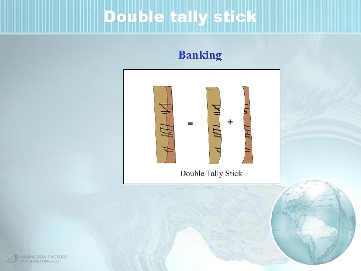 Double tally stick Banking 