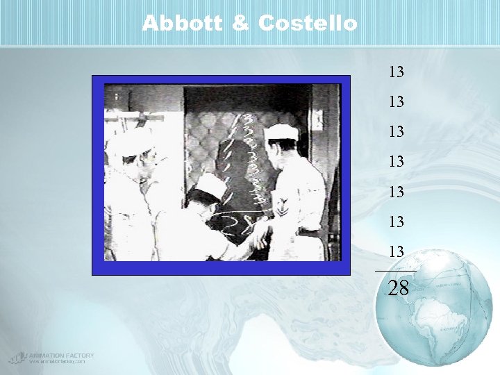 Abbott & Costello 13 13 28 