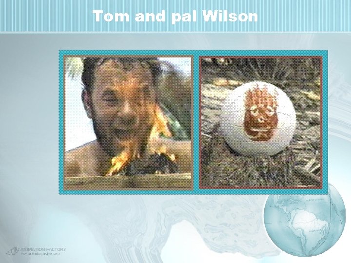 Tom and pal Wilson 