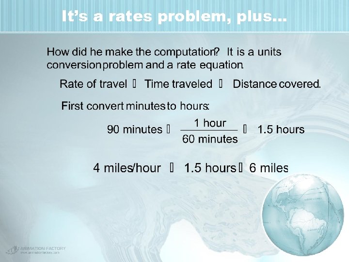 It’s a rates problem, plus… 