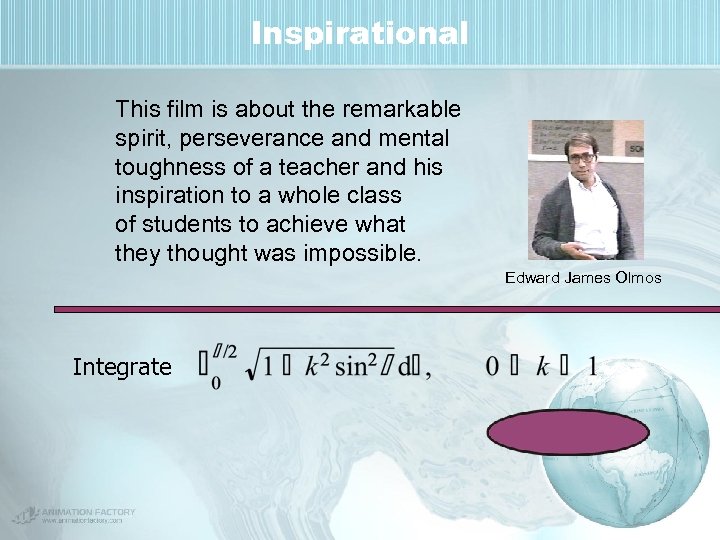 Inspirational This film is about the remarkable spirit, perseverance and mental toughness of a
