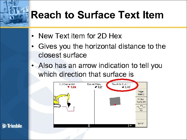 Reach to Surface Text Item • New Text item for 2 D Hex •