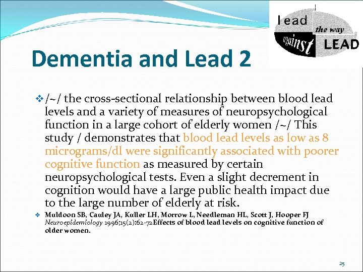 Dementia and Lead 2 v /~/ the cross-sectional relationship between blood lead levels and