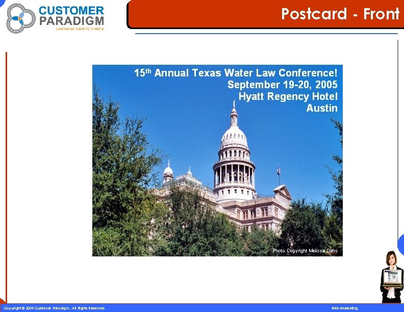Postcard - Front 40 Copyright © 2009 Customer Paradigm , All Rights Reserved. Web