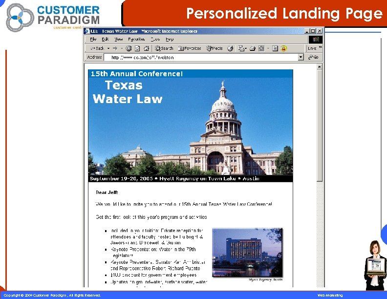 Personalized Landing Page 44 Copyright © 2009 Customer Paradigm , All Rights Reserved. Web