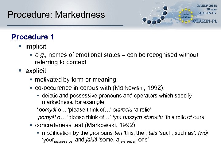 Procedure: Markedness RANLP 2015 Hissar 2015 -09 -07 CLARIN-PL Procedure 1 § implicit §