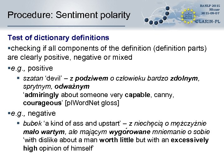 Procedure: Sentiment polarity RANLP 2015 Hissar 2015 -09 -07 CLARIN-PL Test of dictionary definitions